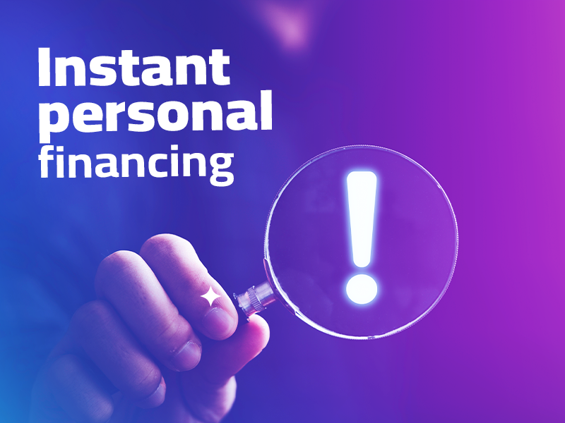 Instant personal financing with the easiest procedures and with all speed
